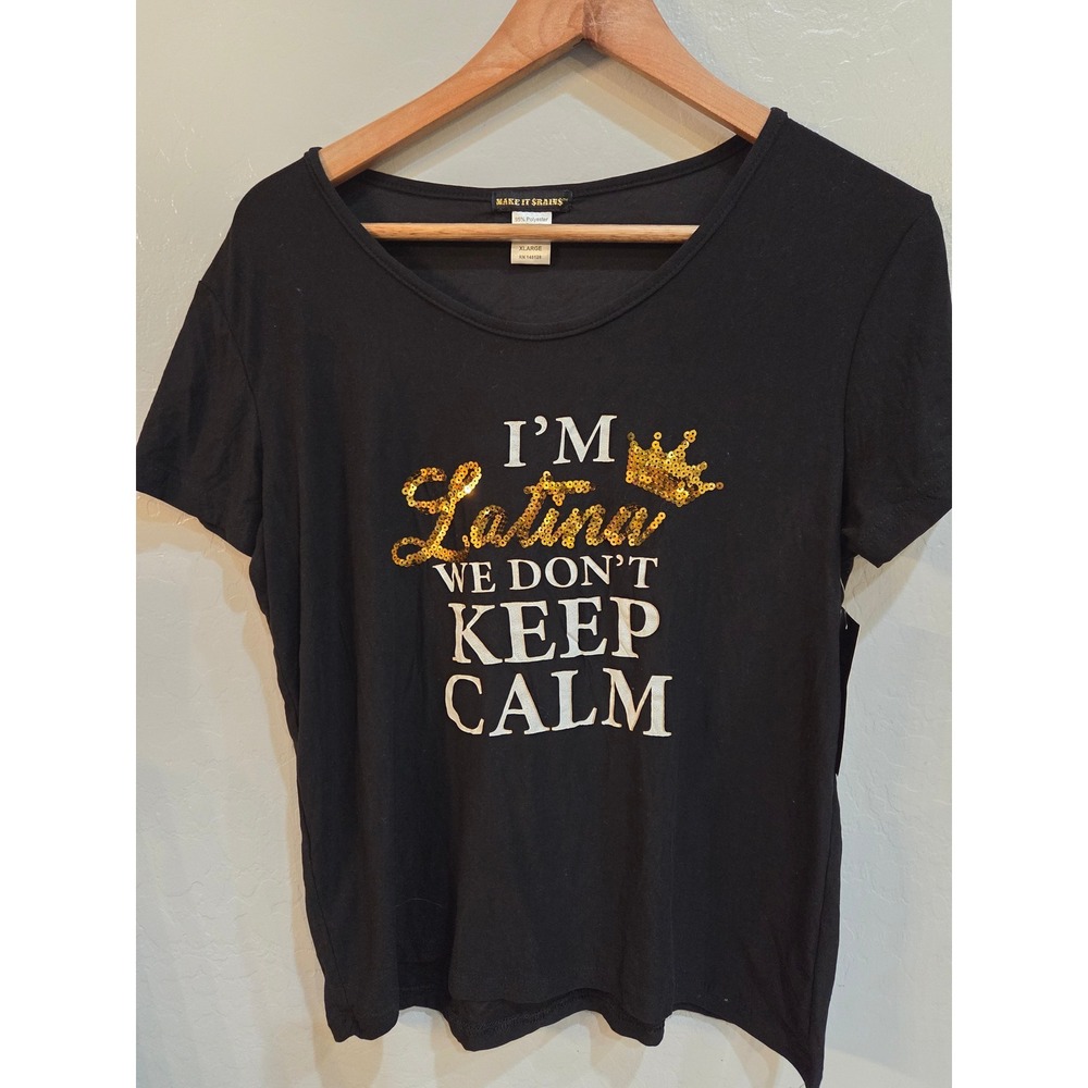 Make It $rains Black Latina We Dont Keep Calm Sequin Graphic Tee XL 1TP093